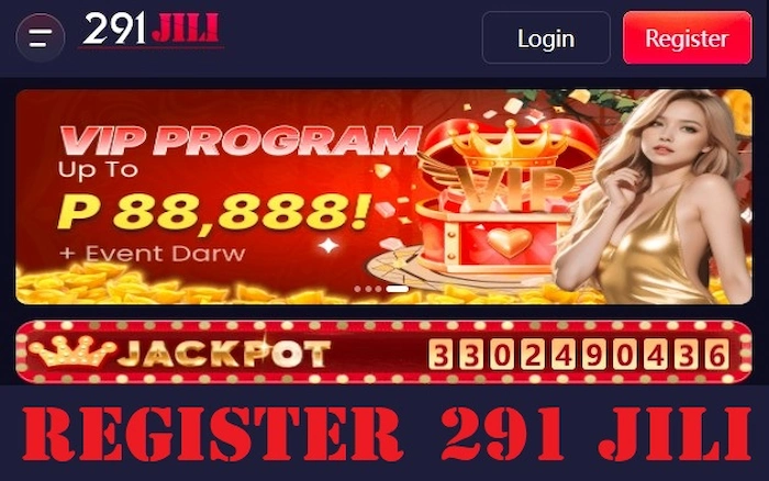 Why Should You Register An Account At Bookmaker 291 JILI?